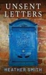 Heather Smith - Unsent Letters