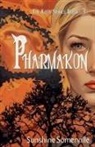 Sunshine Somerville - Pharmakon
