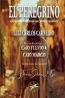 Por los Espíritus Caio Fluvio &amp; Marco - El Peregrino