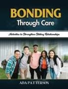 Ada Patterson - Bonding Through Care