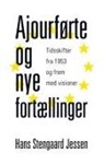 Hans Stengaard Jessen - Ajourførte og nye fortællinger