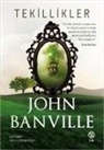 John Banville - Tekillikler