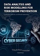 Raphael Röttinger - Data Analysis and Risk Modelling for Terrorism Prevention: