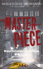 Valeska Réon, Nicolai Tegeler - Masterpiece
