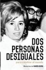 Karen Berg - DOS Personas Desiguales Para Cambiar Al Mundo