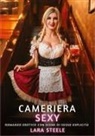 Lara Steele - Cameriera Sexy