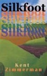 Kent Zimmerman - Silkfoot