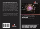 Geovanna Elizabet González Suárez, María Magdalena Guamán Chauca, María Alejandrina Nivela Cornejo - Disabilità intellettiva e istruzione