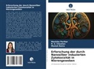 Munish Batra, R S Chauhan, R. S. Chauhan, Manisha Parihar - Erforschung der durch Nanosilber induzierten Zytotoxizität in Nierengeweben