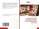 Abdoul Wahab DIAKITE - LA PROTECTION DU CONSOMMATEUR ET LES DIX OBLIGATIONS DE L'ETAT