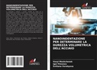Vasyl Moshchenok, Igor Pimonov, Svitlana Vorobyova - NANOINDENTAZIONE PER DETERMINARE LA DUREZZA VOLUMETRICA DELL'ACCIAIO