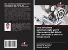 Sam Daniel Fenny A., Mahesh Kumar K., Nishant B. Mayekar - Una soluzione automatizzata per il rilevamento dei difetti dei cuscinetti a sfera in tempo reale