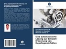 Sam Daniel Fenny A, Sam Daniel Fenny A., Mahesh K K, Mahesh Kumar K., Nishant B Mayekar, Nishant B. Mayekar - Eine automatisierte Lösung zur Echtzeit-Erkennung von Kugellagerdefekten