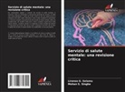 Liranso G. Selamu, Mohan S. Singhe - Servizio di salute mentale: una revisione critica
