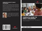 Boidi Omer Boua - COMPLETE GUIDE TO EARLY CHILDHOOD