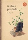 Olga Tokarczuk, Joanna Concejo - A alma perdida