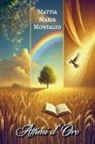 Mattia Maria Montalto - Attimi d'Oro