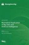 Biomedical Application of Big Data and Artificial Intelligence