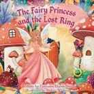 Lorraine Halse-Smith - The Fairy Princess and The Lost Ring