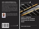 Shehu Salihu Mustafa - COSTE Y CONSUMO ENERGÉTICO DE LA NUEVA TECNOLOGÍA DE MEMORIA MRAM