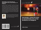 Viktor Dinev - Estrategia comercial para el lanzamiento de un bar británico en Bulgaria