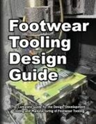 Wade Motawi, Andrea Motawi - Footwear Tooling Design Guide