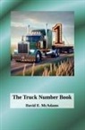 David E. McAdams - The Truck Number Book