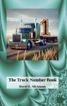 David E. McAdams - The Truck Number Book
