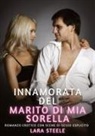 Lara Steele - Innamorata del Marito di mia Sorella