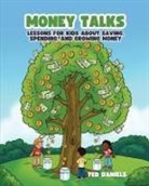 Ted Daniels - Money Talks