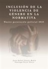 Juan Rafael Parejo Rubio, Santiago Pérez Otero - Inclusión de la violencia de género en la normativa
