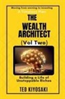 Ted Kiyosaki - The Wealth Architect (Vol 2)