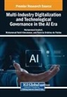 Mohammad Nabil Almunawar, Muhammad Anshari, Patricia Ordóñez de Pablos - Multi-Industry Digitalization and Technological Governance in the AI Era