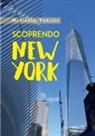 Mariarca Varlese - Scoprendo New York