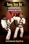 Kang Uk Lee - Tang Soo Do