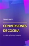 Carmen Wilde - Conversiones de Cocina