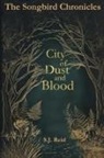 S. J. Reid - City of Dust and Blood