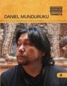 Daniel Munduruku - Daniel Munduruku - Tembeta