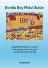 Jeffrey Schrank - Bonita Bay Field Guide