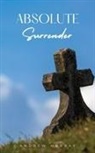 Andrew Murray - Absolute Surrender