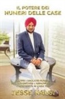 Jesse Kalsi - Il Potere Dei Numeri Delle Case