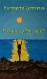 Humberto Contreras - Porque, ¿Por qué?