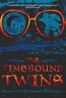 Savannah Whitemarsh-Hoffmann - The Timebound Twins