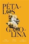 Pétalos y gasolina