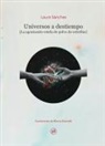 Laura Sánchez, Laura Sánchez Donovan - Universos a destiempo : la agonizante estela de polvo de estrellas