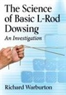Richard Warburton, Warburton Richard - The Science of Basic L-Rod Dowsing