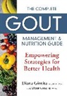 Doug Cook, Diana Girnita MD PhD Facr, Doug Cook Rd Mhsc, Diana Girnita - The Complete Gout Management and Nutrition Guide