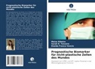 En Franco Vêncio, Eneida Franco Vêncio, Sarah R Teixeira, Sarah R. Teixeira, Maisa Ribeiro - Prognostische Biomarker für nicht-plastische Zellen des Mundes