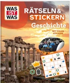 Tessloff Verlag Ragnar Tessloff GmbH &amp; Co.KG - WAS IST WAS Rätseln und Stickern: Geschichte