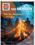 Dr. Manfred Baur, Manfred Baur - WAS IST WAS Der Mensch. Von der Steinzeit bis zu dir